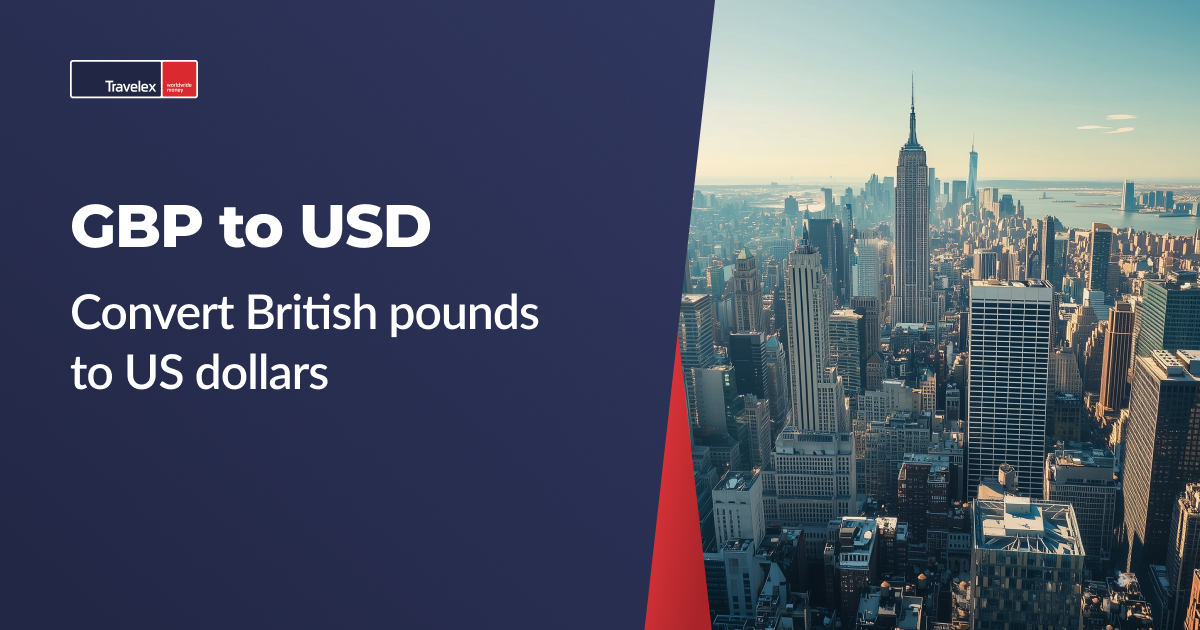 Convert Pounds to US Dollars GBP to USD Travelex UK